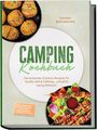 "CAMPING Kochbuch" mit Outdoor-Rezepten. Oben gewellte Kartoffeln, unten Grillspieße mit Gemüse auf Salat.
