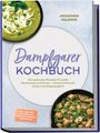 "Dampfgaren Kochbuch" von Johannes Falkner. Grünes und brokkoli-basiertes Gericht mit Sesam und Frühlingszwiebeln.