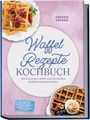 Text: "Waffel Rezepte Kochbuch", "FRIEDA SEIDEL", "Die leckersten süßen und herzhaften Waffeln für jeden Anlass."  
Visuelle Elemente: Waffeln mit Feigen und Beeren auf Tellern.