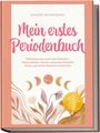Ein rosa-orange Buchcover mit dem Titel "Mein erstes Periodenbuch" von Sandra Meinenberg. Darunter Mondphasen und Blumen.