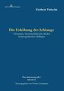 Herbert Fritsche: Die Erhöhung der Schlange, Buch