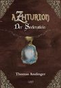 "Azhurion: Der Seelenstein" von Thomas Anslinger. Ein großer, leuchtender Edelstein hängt an einer Kette. Verschnörkelte Ecken.