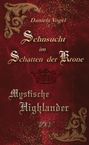 Daniela Vogel: Sehnsucht im Schatten der Krone, Buch