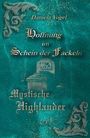 Text: "Daniela Vogel, Hoffnung im Schein der Fackeln, Mystische Highlander." Verzierungen auf grünem Hintergrund.