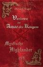 Rote Buchillustration mit goldenen Verzierungen. Text: "Daniela Vogel. Verloren im Abbild des Kriegers. Mystische Highlander."