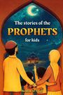 Text: "The stories of the PROPHETS for kids. Ibrahim Al-Abadi." Illustration: Eine Familie blickt auf eine Moschee unter einem Nachthimmel.
