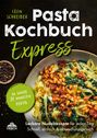 Leon Schreiber: Pasta Kochbuch Express, Buch