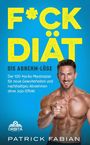 Patrick Fabian: F*ck Diät - Die Abnehm-Lüge, Buch