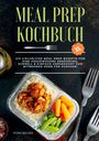 Fiona Belger: Meal Prep Kochbuch XL, Buch