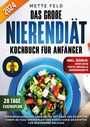 Mette Feld: Das große Nierendiät Kochbuch für Anfänger, Buch