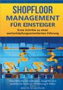 Malte Schechler: Shopfloor Management für Einsteiger, Buch