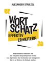 Alexander Striezel: Wortschatz effektiv erweitern, Buch