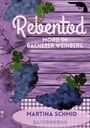 Martina Schmid: Rebentod, Buch