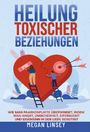 Megan Linsey: Heilung toxischer Beziehungen, Buch