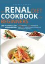 Titel: "The Renal Diet Cookbook for Beginners". Zwei Gerichte mit Garnelen, Fisch und Gemüse auf verschiedenen Tellern.