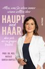 Natalie Garcia Bartels: Alles, was Sie schon immer wissen wollten über Haupt und Haar, aber sich nie zu fragen trauten, Buch