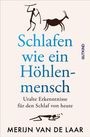 Merijn van de Laar: Schlafen wie ein Höhlenmensch, Buch