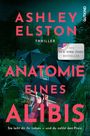 Ashley Elston: Anatomie eines Alibis, Buch