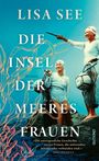 Text: "Lisa See, Die Insel der Meeresfrauen", Zitat von Jodi Picoult. Zwei lächelnde Frauen in traditioneller Tauchkleidung.