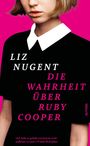 „LIZ NUGENT. DIE WAHRHEIT ÜBER RUBY COOPER.“ Eine junge Frau mit kurzgeschnittenem Haar vor pinkem Hintergrund.