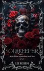 Liz Rosen: Soulkeeper, Buch