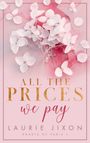 Laurie Jixon: All the prices we pay - Hearts of Paris, Buch