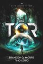 Brandon Q. Morris: Das Tor, Buch