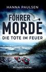 Hanna Paulsen: Die Tote im Feuer, Buch