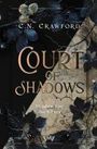 C. N. Crawford: Court of Shadows, Buch