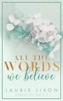 Laurie Jixon: All the words we believe - Hearts of Paris, Buch