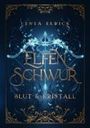 Lenya Elrick: Elfenschwur 1, Buch