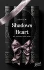 Leonie W.: Shadow's Heart, Buch