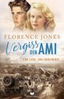 Florence Jones: Vergiss den Ami, Buch