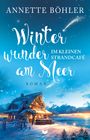 Annette Böhler: Winterwunder im kleinen Strandcafé am Meer, Buch