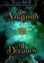 Charlotte Macallan: The Anatomy of Dreams: Die Göttin (New Adult Romantasy), Buch