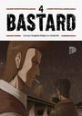 „4 BASTARD“ steht oben. Illustration von zwei Männern bei Regen, einer im Vordergrund mit Zigarette.