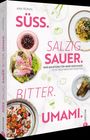"SÜSS. SALZIG. SAUER. BITTER. UMAMI." auf weißem Hintergrund mit Bildern von verschiedenen Gerichten.