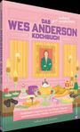 "Das Wes Anderson Kochbuch" in pink gestaltet, zeigt Illustration mit Tisch voller Speisen und Porträt an der Wand.
