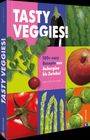 "Tasty Veggies! 100+ easy Rezepte von Aubergine bis Zwiebel. Buntes Buchcover mit Gemüseabbildungen."