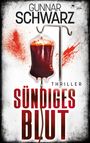 Gunnar Schwarz: Sündiges Blut (Thriller), Buch