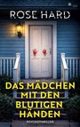 "Das Mädchen mit den blutigen Händen. Psychothriller." Eine weiße Tür mit roten Handabdrücken, umgeben von blauer Wand.