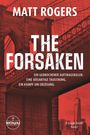 Matt Rogers: The Forsaken, Buch