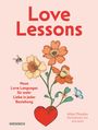 "Love Lessons" ", "Neue Love Languages für mehr Liebe in jeder Beziehung", Blumen wachsen aus einem roten Herz, mit einer Biene und einem Schmetterling.
