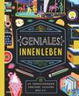 Titel: "GENIALES INNENLEBEN". Unten: "So funktionieren Drucker, Toaster und Co." Bunte Illustrationen von Geräten, Obst und Karussell.