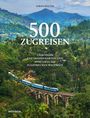 Sarah Baxter: 500 Zugreisen, Buch
