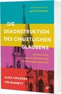 Alisa Childers: Die Dekonstruktion des christlichen Glaubens, Buch
