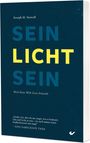 Text: "Sein Licht Sein" in großen Buchstaben. Autor: Joseph M. Stowell. Zitat unten von Joni Eareckson Tada.