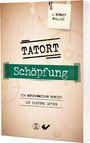 „Tatort Schöpfung. Ein Mordkommissar beweist die Existenz Gottes.“ Beige Hintergrund, Notizzettel oben.