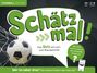 : Schätz mal! Fußball Edition, Buch