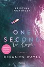 Kristina Moninger: One Second to Love: English Edition, Buch